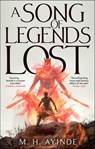 A Song of Legends Lost - M. H. Ayinde - 9781668086841