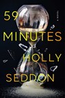 59 Minutes - Holly Seddon - 9781668087695