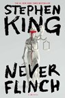Never Flinch - Stephen King - 9781668089330