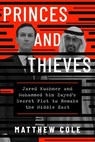Princes and Thieves - Matthew Cole - 9781668095348