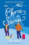 The Phone Swap - Lia Louis - 9781668096734