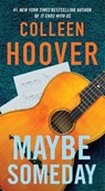 Maybe Someday - Colleen Hoover - 9781668097434