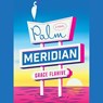 Palm Meridian -  - 9781668112458