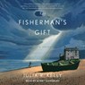 The Fisherman's Gift -  - 9781668114971