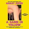 A Game in Yellow -  - 9781668138113