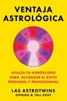 Ventaja astrológica/The Astrology Advantage - Ophira Edut ; Tali Edut - 9781668201398