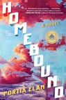 Homebound: A GMA Book Club Pick: A Novel - Portia Elan - 9781668201732