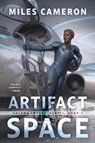 Artifact Space: Arcana Imperii: Book 1 - Miles Cameron - 9781668210161