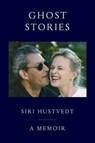 Ghost Stories - Siri Hustvedt - 9781668227800