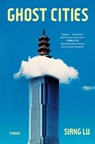 Ghost Cities - Siang Lu - 9781668241813