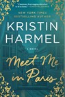 Meet Me in Paris - Kristin Harmel - 9781668241899