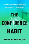 The Confidence Habit - Cindra Kamphoff - 9781668264942