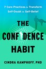 The Confidence Habit - Cindra Kamphoff - 9781668264942