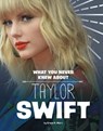 What You Never Knew about Taylor Swift - Mandy R Marx - 9781669040194