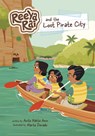 Reeya Rai and the Lost Pirate City - Anita Nahta Amin - 9781669081579
