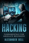 Hacking - Alexander Bell - 9781670903037