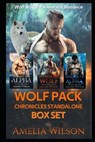 Wolf Pack chronicles Standalone BOX SET: Wolf Shifter Paranormal Romance - Amelia Wilson - 9781674385174