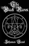 The Black Raven: Demon Summoning and Black Magic Grimoire, The Threefold Coercion of Hell - Brittany Nightshade - 9781674564050