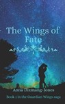 The Wings of Fate - DIZMANG-JONES,  Anna - 9781676975595