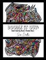Doodle It Out: Adult Coloring Book & Doddle Diary - Sire Doodles - 9781678169954