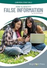 How to Identify False Information - Tom Streissguth - 9781678209728