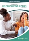 Teen Guide: Helping Someone in Crisis - Philip Wolny - 9781678211448
