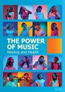 The Power of Music: Healing and Health - Don Nardo - 9781678211943