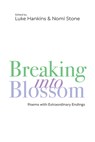 Breaking Into Blossom - Luke Hankins ; Nomi Stone - 9781680034387