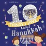 10 Things I Love About Hanukkah - Natalie Barnes - 9781680103021