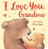 I Love You, Grandma - Tiger Tales - 9781680105247