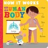 How it Works: Human Body - Amelia Hepworth - 9781680106978