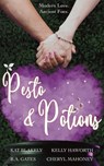 Pesto & Potions - R. A. Gates ; Cheryl Mahoney ; Kat Blakely ; Kelly Haworth - 9781680124521