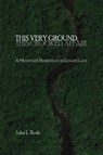 This Very Ground, This Crooked Affair - John L Ruth - 9781680270198