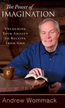 The Power of Imagination - Andrew Wommack - 9781680312898