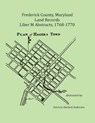 Frederick County, Maryland Land Records Abstracts, 1768-1770, Liber M - Patricia Andersen - 9781680346572