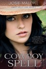 Cowboy Spell - Josie Malone - 9781680469363