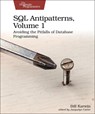 SQL Antipatterns, Volume 1 - Bill Karwin - 9781680508987