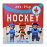 LETS PLAY HOCKEY-LIFT FLAP - Ginger Swift - 9781680523768