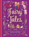 Fairy Tales: A Beautiful Collection of Favorite Fairy Tales - Parragon Books - 9781680524635