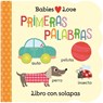 Nestling, R: Babies Love Primeras Palabras / Babies Love Fir - Rose Nestling - 9781680526172