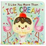 I Like You More Than Ice Cream Puppet Book - Cottage Door Press - 9781680528077