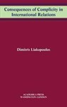 Consequences of Complicity in International Relations - Dimitris Liakopoulos - 9781680531374