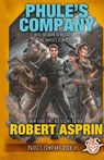 Phule's Company - Robert Asprin - 9781680575866
