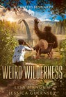 Weird Wilderness: A Cryptid Bestiary - Lisa Mangum - 9781680577488