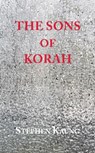 The Sons of Korah - Stephen Kaung - 9781680621259