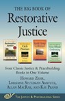 The Big Book of Restorative Justice - Howard Zehr ; Allan MacRae ; Kay Pranis ; Lorraine Stutzman Amstutz - 9781680991147