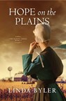 Hope on the Plains: The Dakota Series, Book 2 - Linda Byler - 9781680993110