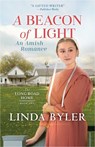 Beacon of Light: An Amish Romance - Linda Byler - 9781680997408