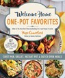 Welcome Home One-Pot Favorites: Sheet Pan, Skillet, Instant Pot & Dutch Oven Meals - Hope Comerford - 9781680999624