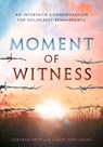 Moment of Witness - Deborah Fripp ; Violet Neff-Helms - 9781681151571